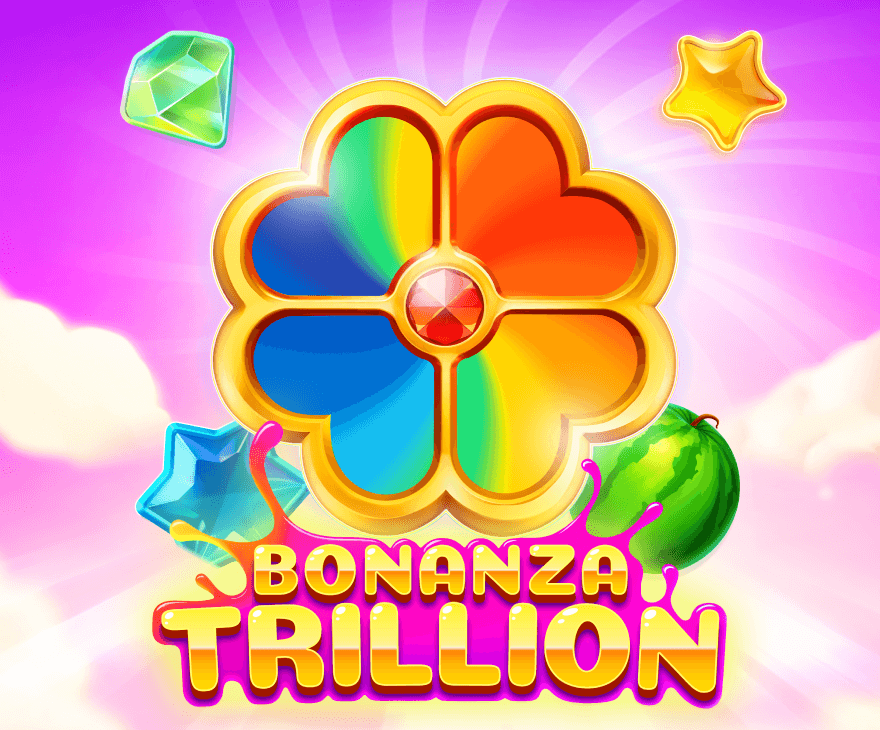 Bonanza Trillion