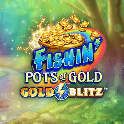 Fishin’ Pots of Gold Gold Blitz