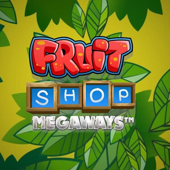 Fruit Shop™ Megaways™