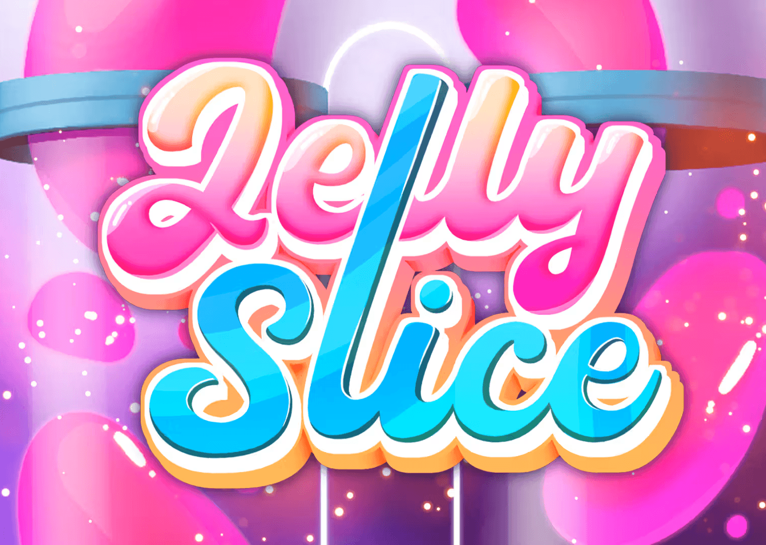 Jelly Slice