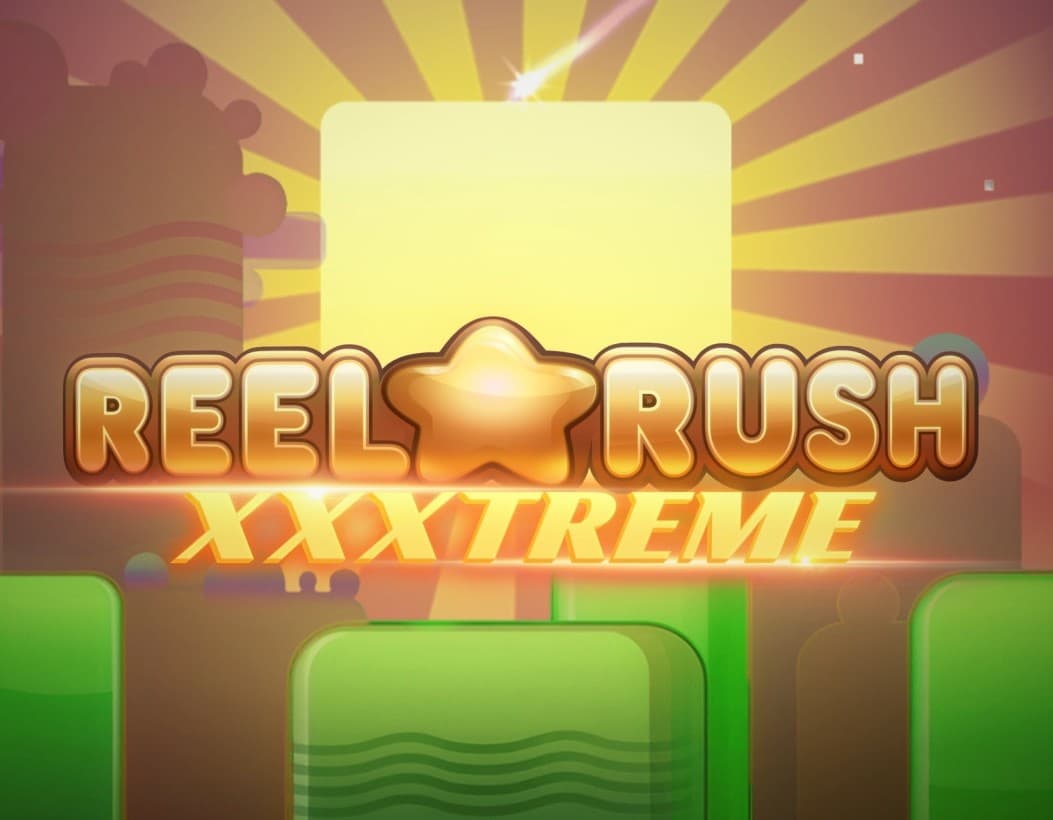 Reel Rush XXXtreme