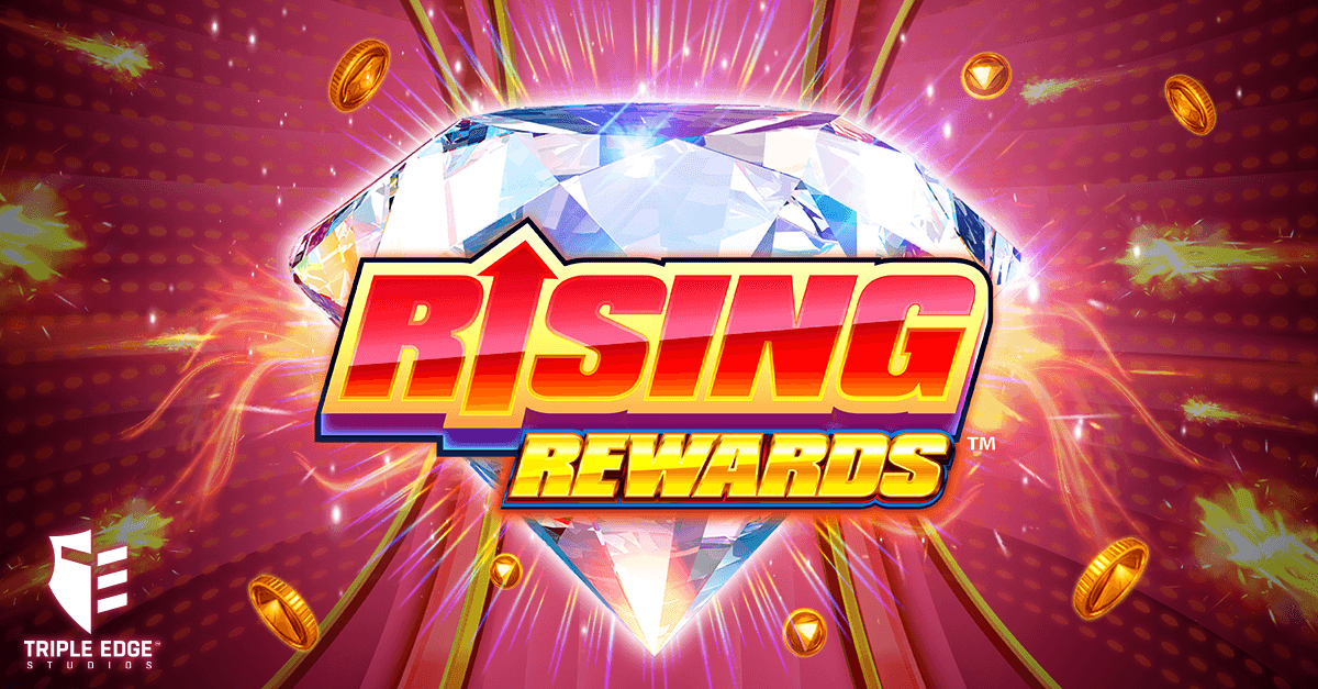Rising Rewards