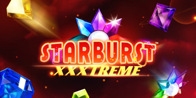 Starburst™ XXXtreme