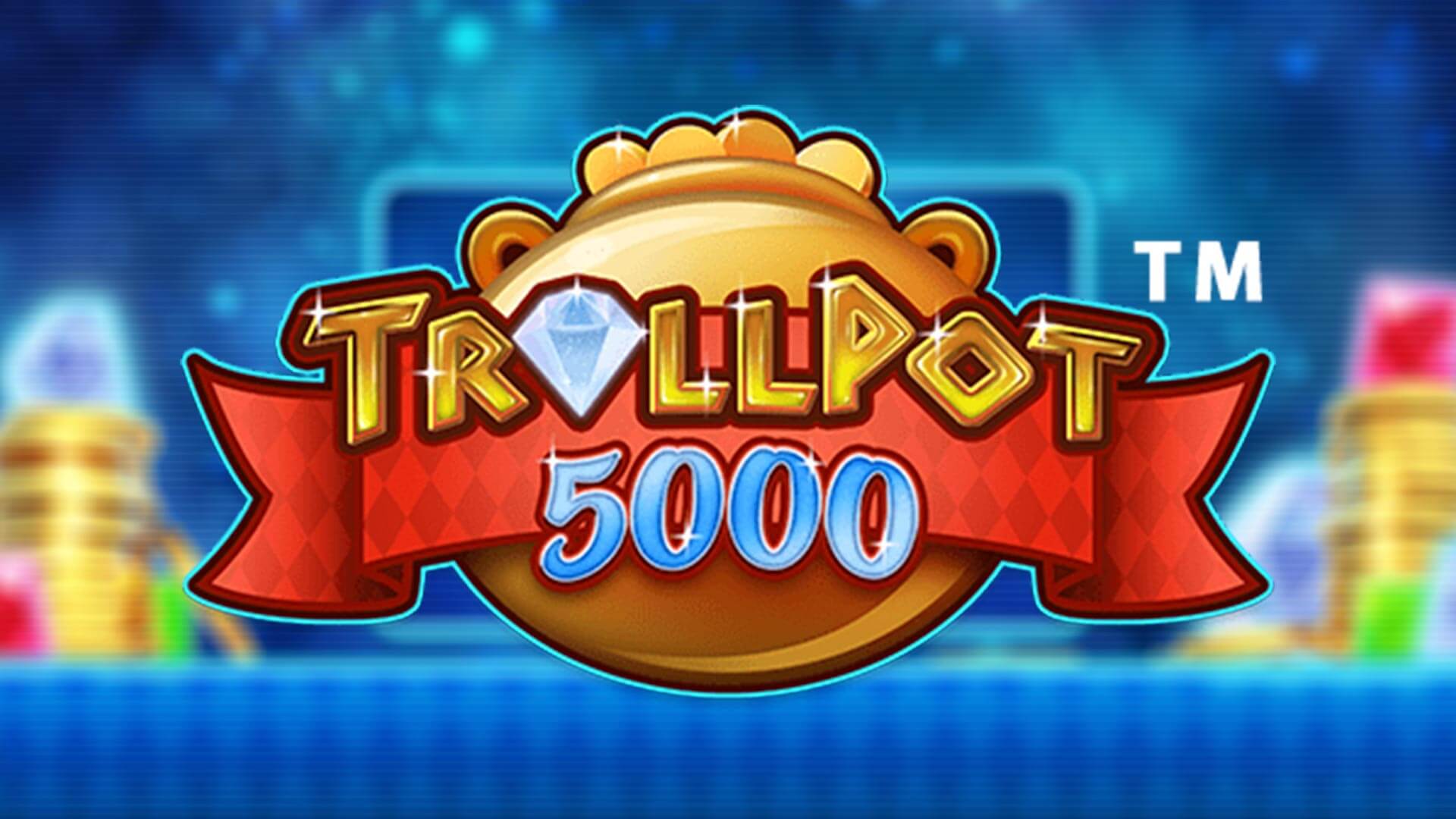 Trollpot 5000™