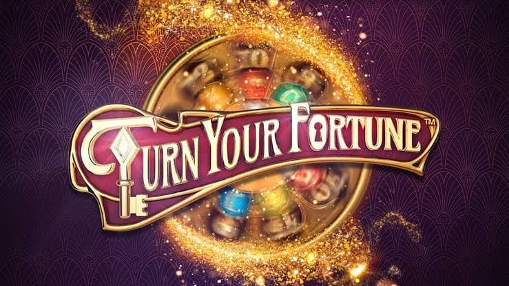 Turn Your Fortune™