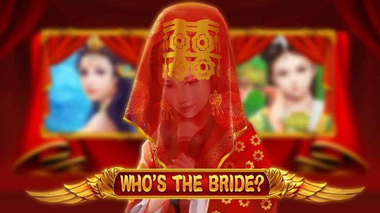 Who's the Bride™