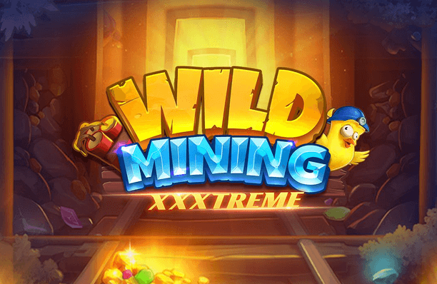 Wild Mining™ XXXtreme